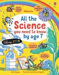 All the Science You Need to Know By Age 7 (ISBN: 9781474968966)