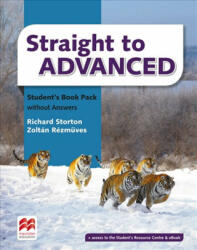 Straight to Advanced Student's Book without Answers Pack - Richard Storton, Zoltan Rezmuves (ISBN: 9781786326591)