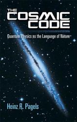 Cosmic Code - Heinz R Pagels (2012)