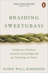 Braiding Sweetgrass (ISBN: 9780141991955)