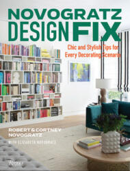 Design Fix - Cortney Novogratz, Robert Novogratz, Elizabeth Novogratz (ISBN: 9780847867004)