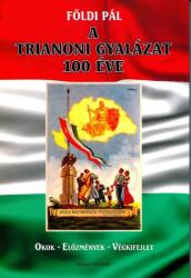 A trianoni gyalázat 100 éve (2020)