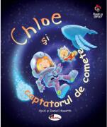 Chloe si captatorul de comete - Daniel Howarth, Heidi Howarth (ISBN: 9786060092469)