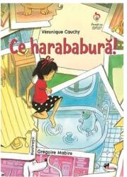 Ce harababură! (ISBN: 9786060092445)