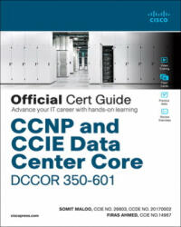CCNP and CCIE Data Center Core Dccor 350-601 Official Cert Guide - Somit Maloo, Firas Ahmed (ISBN: 9780136449621)