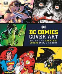 DC Comics: Arta copertei (ISBN: 9780241438343)