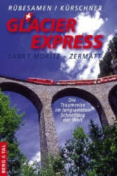Glacier Express - Hans Eckhart Rübesamen, Iris Kürschner (ISBN: 9783939499329)