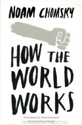 How the World Works - Noam Chomsky (2012)