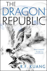 Dragon Republic - R. F. Kuang (ISBN: 9780062662637)