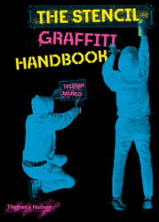 Stencil Graffiti Handbook - Tristan Manco (ISBN: 9780500022856)