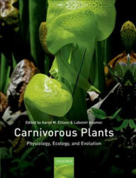 Carnivorous Plants - Aaron Ellison, Lubomir Adamec (ISBN: 9780198833727)