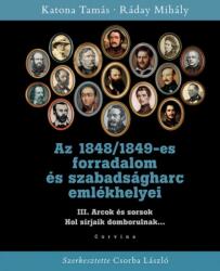 Az 1848/1849-es forradalom és szabadságharc emlékhelyei III (2020)