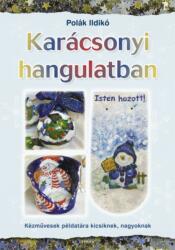 Karácsonyi hangulatban (ISBN: 9789635964611)