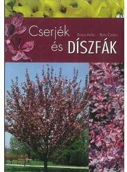 Cserjék és díszfák (ISBN: 9789639677753)