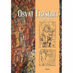 Osvát Erzsébet összes verse (ISBN: 9789635961665)