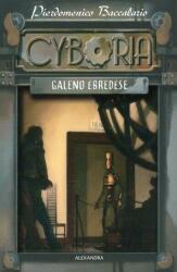Cyboria - Galeno ébredése (ISBN: 9789632977522)