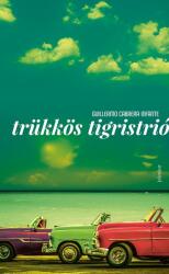 Trükkös tigristrió (2020)