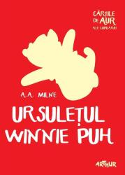 Ursuletul Winnie Puh. Cartile de aur ale copilariei - A. A. Milne (ISBN: 9786067882452)