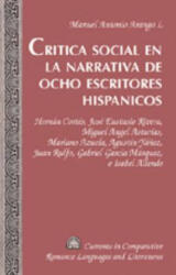 Critica Social en la Narrativa de Ocho Escritores Hispanicos - Manuel Antonio Arango L (2006)
