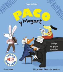PACO Y MOZART - MAGALI LE HUCHE (2017)