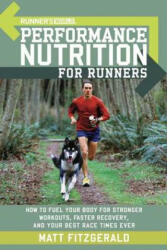 Runner's World Performance Nutrition For Runners - Matt Fitzgerald (ISBN: 9781594862182)