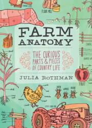 Farm Anatomy - Julia Rothman (2011)