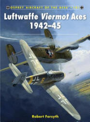 Luftwaffe Viermot Aces 1942-45 - Robert Forsyth (2011)