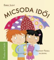Micsoda idő! - Panka és Csiribí (2017)