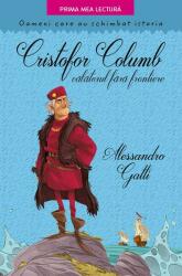 Cristofor Columb, calatorul fara frontiere - Alessandro Gatti (ISBN: 9786063328985)