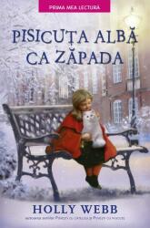 Pisicuta alba ca zapada (reeditare) - Holly Webb (ISBN: 9786063322884)