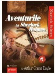 Aventurile lui Sherlock Holmes (ISBN: 9789731973449)