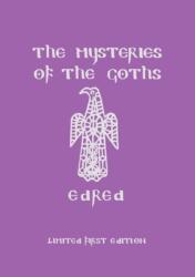 Mysteries of the Goths - Edred Thorsson (ISBN: 9781885972316)