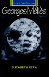 Georges Melies (ISBN: 9780719053962)