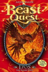 Beast Quest: Epos The Flame Bird - Adam Blade (ISBN: 9781846164873)