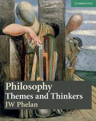 Philosophy: Themes and Thinkers (ISBN: 9780521537421)