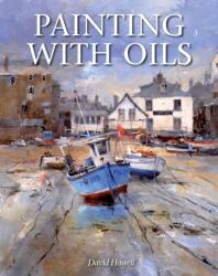 Painting With Oils (ISBN: 9781847977151)