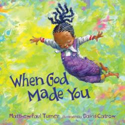 When God Made You (ISBN: 9781601429186)
