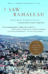 I Saw Ramallah - Mourid Barghouti, Edward W. Said, Ahdaf Soueif (ISBN: 9781400032662)