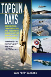Topgun Days - Dave Baranek (ISBN: 9781620871034)