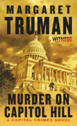 Murder on Capitol Hill: A Capital Crimes Novel (ISBN: 9780062391728)