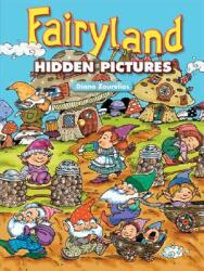Fairyland Hidden Pictures - Diana Zourelias (ISBN: 9780486451879)