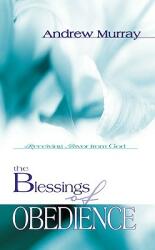 The Blessings of Obedience (ISBN: 9780883688427)