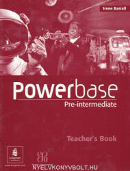 Irene Barrall: PowerBase Pre-Intermediate Teacher's Book (ISBN: 9780582487864)