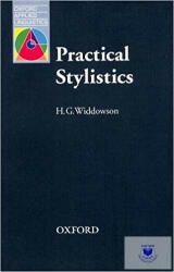 Practical Stylistics - H. G. Widdowson (ISBN: 9780194371841)
