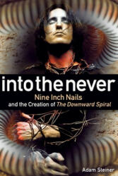 Into The Never - Adam Steiner (ISBN: 9781617137310)