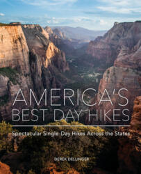 America's Best Day Hikes - Derek Dellinger (ISBN: 9781682682654)
