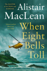 When Eight Bells Toll - Alistair MacLean (ISBN: 9780008337391)