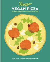 Purezza Vegan Pizza - Stefania Evangelisti, Tim Barclay (ISBN: 9780857837448)