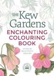Cartea de colorat fermecătoare Kew Gardens (ISBN: 9781789501636)