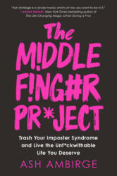 Middle Finger Project - Ash Ambirge (ISBN: 9780525540328)